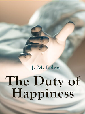 cover image of The Duty of Happiness